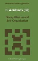 Disequilibrium and Self-Organisation 9401085986 Book Cover