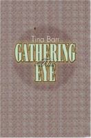 The Gathering Eye 1932195076 Book Cover