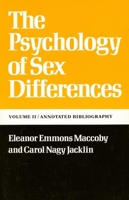 The Psychology of Sex Differences Vol. II: Annotated Bibliography 0804709750 Book Cover