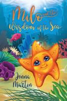 Milo and the Wisdom of the Sea 1733106103 Book Cover