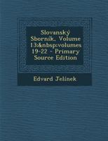 Slovanský Sborník, Volume 13; volumes 19-22 1143400704 Book Cover