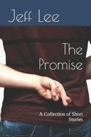 The Promise: A Collection of Short Stories 1794694692 Book Cover