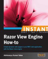 Instant Razor View Engine How-To 1849696306 Book Cover