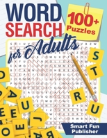 Word Search Book for Adults: 100+ Puzzles B08XL9R1PX Book Cover