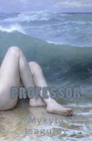Professor: New Gospel 1502306840 Book Cover