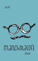 manchmaloft (German Edition) 3743191644 Book Cover