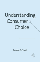 Understanding Consumer Choice 1349511986 Book Cover
