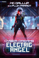 Electric Angel: A Cyberpunk LitRPG 1039432948 Book Cover