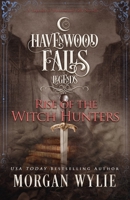 Rise of the Witch Hunters 1950455394 Book Cover