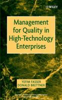 Management for Quality in High Technology Enterprises 0471209589 Book Cover