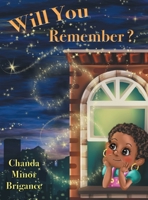 Will You Remember? 1039134475 Book Cover