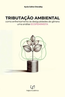 Tributação Ambiental Como Enfrentamento Às Desigualdades De 6598268974 Book Cover
