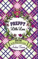 Preppy Little Liars: Book One in the Meg Little Series 1490345965 Book Cover