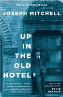 Up in the Old Hotel 0679746315 Book Cover