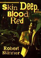 Skin Deep, Blood Red 157566092X Book Cover