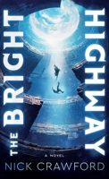 The Bright Highway B0FBGQZD19 Book Cover