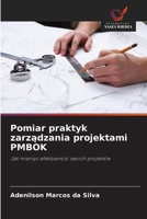 Pomiar praktyk zarzadzania projektami PMBOK (Polish Edition) 6209009905 Book Cover