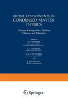 Recent Developments in Condensed Matter Physics Vol. 3 : Impurities Excitons Polarons and Polaritons 1468439049 Book Cover