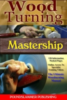 A Guide To Woodturning Mastership Edition 1471099458 Book Cover