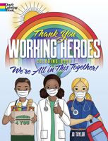Thank You Working Heroes Coloring Book: We're All in This Together! 0486847306 Book Cover