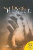 The Chicago Healer 1894860276 Book Cover