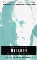 Reinhold Niebuhr: Theologian of Public Life (Making of Modern Theology) 0800634071 Book Cover