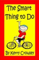 The Smart Thing to Do 1411671260 Book Cover