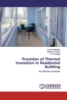 Provision of Thermal Insulation in Residential Building: An Effective methods 6200538034 Book Cover