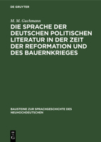 Die Sprache der deutschen politischen Literatur in der Zeit der Reformation und des Bauernkrieges 3112618254 Book Cover