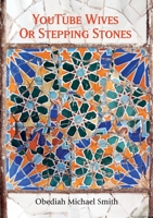 YouTube Wives Or Stepping Stones 1312059389 Book Cover