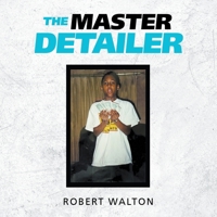 The Master Detailer 1646205022 Book Cover