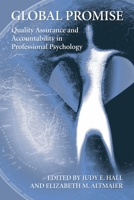 Global Promise: Quality Assurance and Accountability in Professional Psychology 0195306082 Book Cover