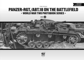 Panzer-Rgt./Abt.18 on the Battlefield 6156602232 Book Cover