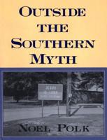 Outside the Southern Myth 0878059806 Book Cover