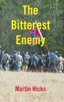 The Bitterest Enemy 1909878332 Book Cover