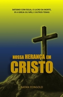 Nossa Herança em Cristo (Portuguese Edition) 9893318823 Book Cover