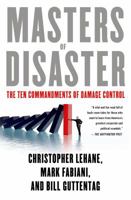 Masters of Disaster: The Ten Commandments of Damage Control 113727896X Book Cover