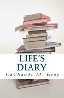 Life's Diary: The Revised Version 0615634664 Book Cover