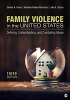 Family Violence in the United States: Defining, Understanding, and Combating Abuse: Defining,Understanding,and Combating Abuse 0761930868 Book Cover