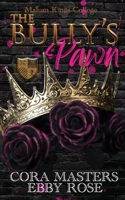 The Bully's Pawn B0C7J55FF8 Book Cover