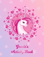 Gracie's Activity Book: 5 Different Ready to Play Game Templates + Storybook Paper for Kids: Hangman, Tic Tac Toe, Four in a Row, Sea Battle, Dots & Boxes & Storybook Paper - Unicorn Pink Horse & Pony 1711539384 Book Cover