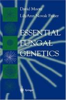 Essential Fungal Genetics 0387953671 Book Cover