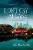 Don't cry, Tai Lake 0312550642 Book Cover