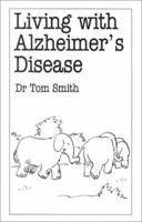 Living with Alzheimer's Disease 0859698327 Book Cover