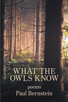 What the Owls Know 1950462102 Book Cover