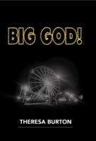 Big God! 0989136760 Book Cover