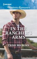 In the Rancher's Arms 0373757549 Book Cover