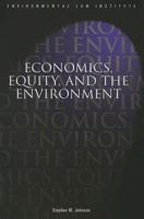 Economics, Equity and the Environment 1585760757 Book Cover