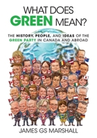 What Does Green Mean? 1525552864 Book Cover