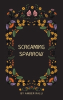 Screaming Sparrow B0CJLHFK1P Book Cover